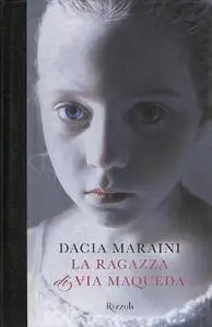 Dacia Maraini - La ragazza di via Maqueda