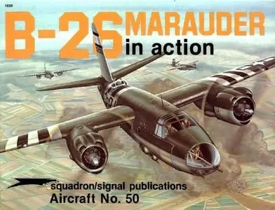 B-26 Marauder in Action (Squadron Signal 1050) (Repost)