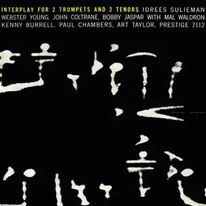 John Coltrane & Idrees Sulieman - Interplay For 2 Trumpets And 2 Tenors (1957/2016) [Official Digital Download 24/192]