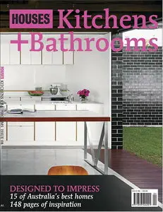 Houses: Kitchens + Bathrooms Issue 08