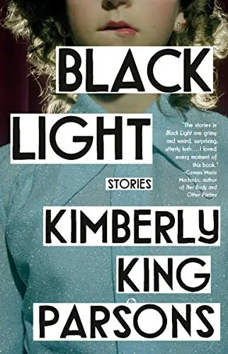 Black Light: Stories