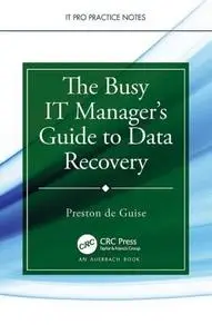 The Busy IT Manager's Guide to Data Recovery