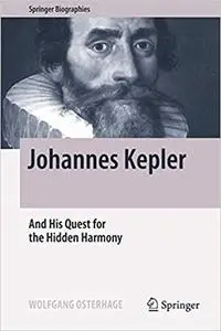 Johannes Kepler: The Order of Things