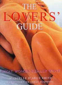 The Lover's Guide: What Women Really Want
