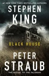 «Black House» by Stephen King,Peter Straub