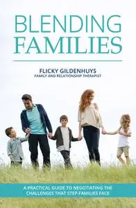 «Blending Families» by Flicky Gildenhuys