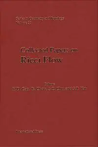 Collected Papers on Ricci Flow (Vol 37)