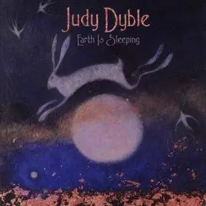 Judy Dyble - Earth Is Sleeping (2018)