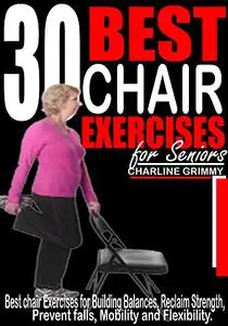 30 BEST CHAIR EXERCISES FOR SENIORS