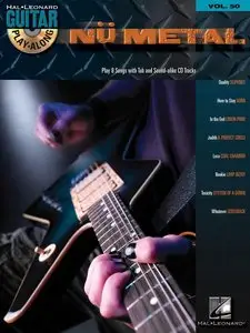 Nü Metal: Guitar Play-Along, Vol. 50 by Hal Leonard Corporation (Repost)