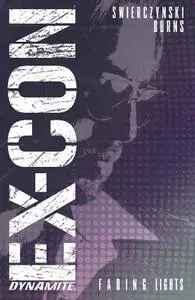 Dynamite-Ex Con Vol 01 Fading Lights 2015 Hybrid Comic eBook