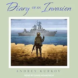 Diary of an Invasion [Audiobook]