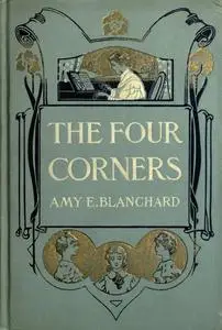 «The Four Corners» by Amy Blanchard