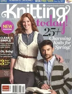Knitting Today - March/April 2011