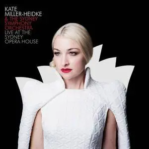 Kate Miller-Heidke & The Sydney Symphony Orchestra ‎- Live At The Sydney Opera House (2017)