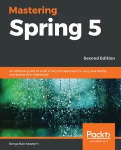 Mastering Spring 5, 2nd Edition