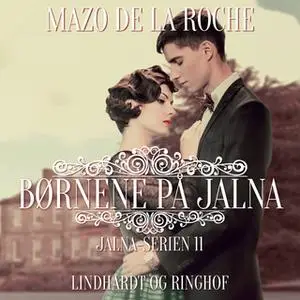 «Børnene på Jalna» by Mazo de la Roche