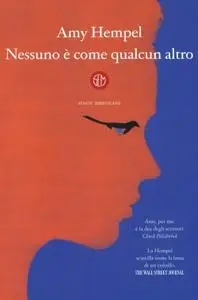 Amy Hempel - Nessuno è come qualcun altro