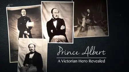 Channel 4 - Prince Albert: A Victorian Hero Revealed (2019)