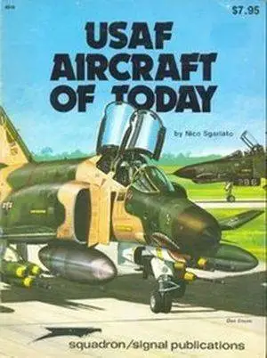 Squadron/Signal Publications 6016: USAF Aircraft of Today - Aircraft Specials series (Repost)