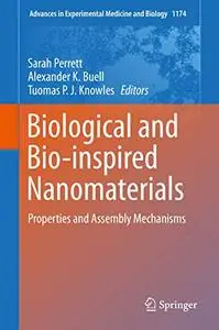 Biological and Bio-inspired Nanomaterials: Properties and Assembly Mechanisms (Repost)