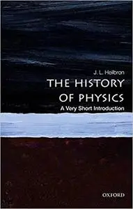 The History of Physics: A Very Short Introduction (Repost)