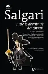 Emilio Salgari - Tutte le avventure dei Corsari