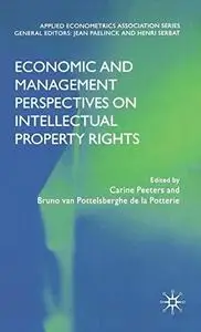 Economic and Management Perspectives on Intellectual Property Rights (Applied Econometrics Association)