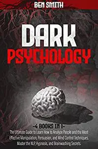Dark Psychology: 4 in 1