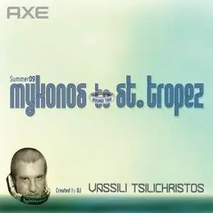 VA - Mykonos To St Tropez Summer 09 Compiled By Vassili Tsilichristos (2009)
