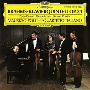 Maurizio Pollini, Quartetto Italiano - Johannes Brahms: Klavierquintett, Op. 34 (1987)
