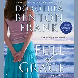 «Full of Grace» by Dorothea Benton Frank