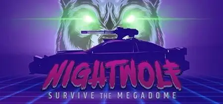 Nightwolf: Survive the Megadome (2019)