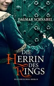 Dagmar Schnabel - Die Herrin des Rings