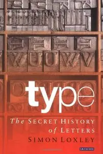 Type: The Secret History of Letters (Repost)