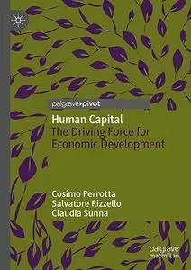 Human Capital: The Driving Force for Economic Development