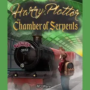 «Harry Plotter and The Chamber of Serpents, an Unofficial Harry Potter Parody» by MJ Ware
