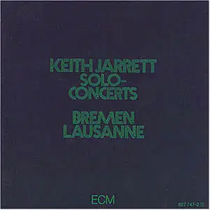 Keith Jarrett - Solo Concerts Bremen & Lausanne - ape [ECM 1035 1036 1037]