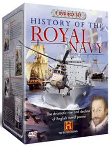 History Channel: History Of The Royal Navy