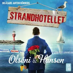 «Strandhotellet» by Micke Hansen,Christina Olséni