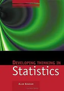 Developing Thinking in Statistics (Published in association with The Open University)