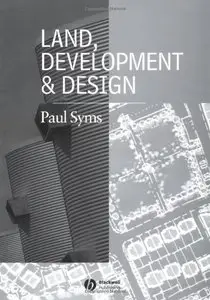 Land, Development and Design (Repost)