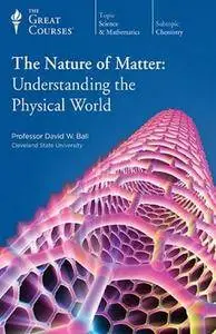 The Nature of Matter: Understanding the Physical World [HD]