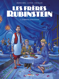 Les Frères Rubinstein - Tome 3 - Le Mariage Bensoussan