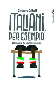 Italiani, per esempio - Giuseppe Caliceti