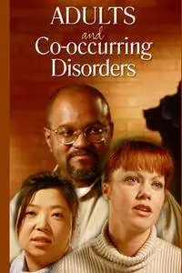 Adults and Co-occurring Disorders