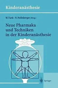 Neue Pharmaka und Techniken in der Kinderanästhesie: Ergebnisse des 14. Workshop des Arbeitskreises Kinderanästhesie der DGAI