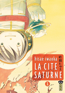 La Cité Saturne - Tome 1