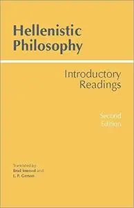 Hellenistic Philosophy: Introductory Readings, 2nd Edition