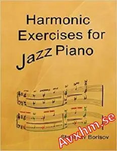 Harmonic Exercises for Jazz Piano